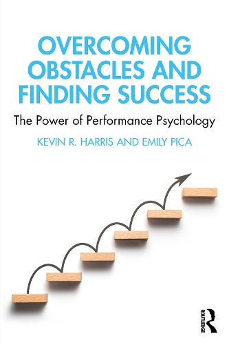 Overcoming Obstacles and Finding Success: The Power of Performance Psychology.