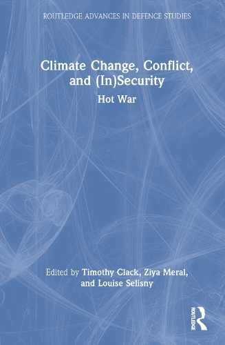 Climate Change, Conflict and (In)Security
