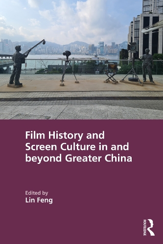 Film History and Screen Culture in and beyond Greater China.