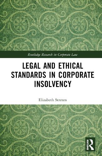 Legal and Ethical Standards in Corporate Insolvency.