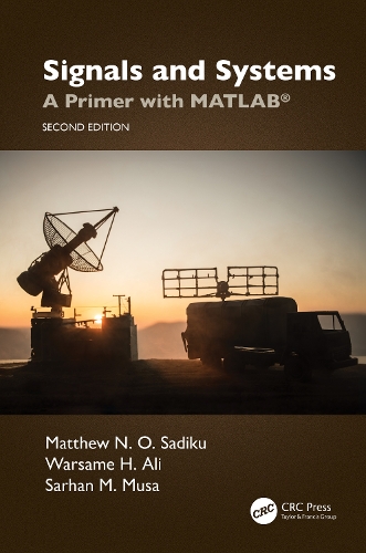 Signals and Systems: A Primer with MATLAB (R). 2nd edition