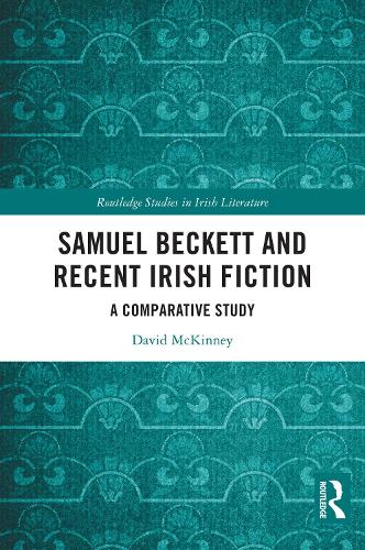 Samuel Beckett and Recent Irish Fiction