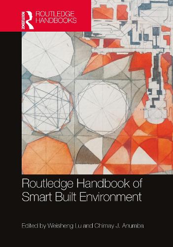 Routledge Handbook of Smart Built Environment.