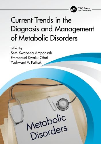 Current Trends in the Diagnosis and Management of Metabolic Disorders.