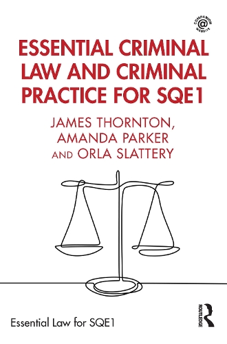 Essential Criminal Law and Criminal Practice for SQE1.