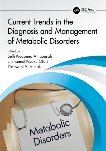 Current Trends in the Diagnosis and Management of Metabolic Disorders.