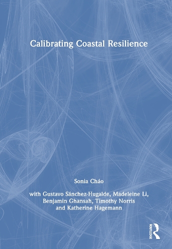 Calibrating Coastal Resilience.