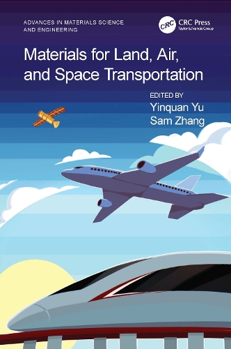 Materials for Land, Air, and Space Transportation.