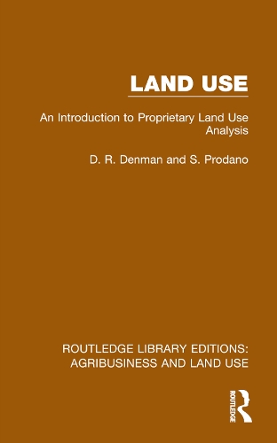 Land Use: An Introduction to Proprietary Land Use Analysis.