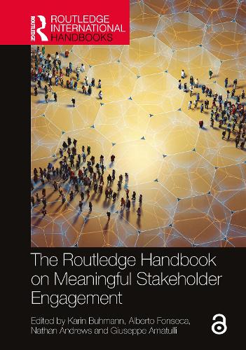 The Routledge Handbook on Meaningful Stakeholder Engagement.