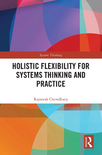 Holistic Flexibility for Systems Thinking and Practice.