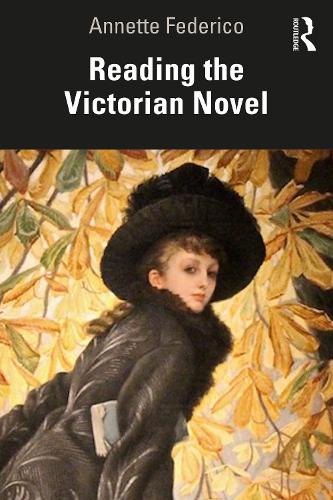 Reading the Victorian Novel.