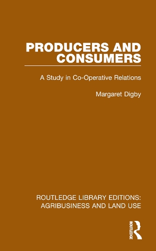 Producers and Consumers: A Study in Co-Operative Relations.