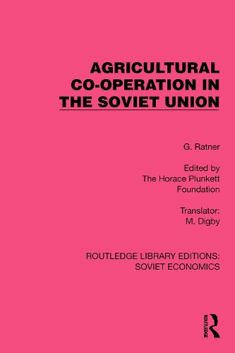 Agricultural Co-operation in the Soviet Union.