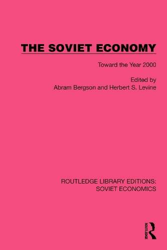 The Soviet Economy: Toward the Year 2000.