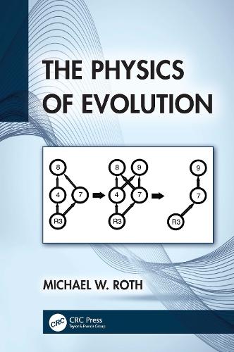 The Physics of Evolution.