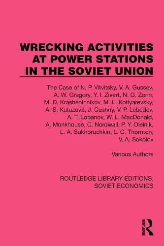 Wrecking Activities at Power Stations in the Soviet Union: The Case of N.P. Vitvitsky, etc.