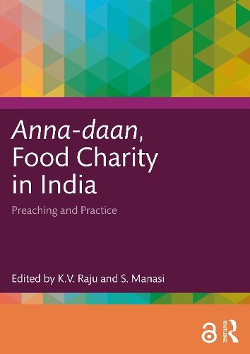 Anna-daan, Food Charity in India: Preaching and Practice.
