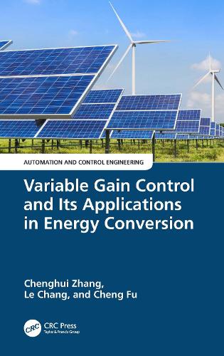 Variable Gain Control and Its Applications in Energy Conversion.