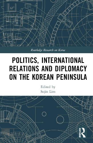 Politics, International Relations and Diplomacy on the Korean Peninsula.
