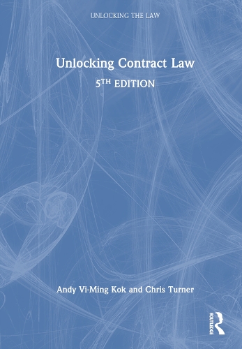 Unlocking Contract Law. 5th edition