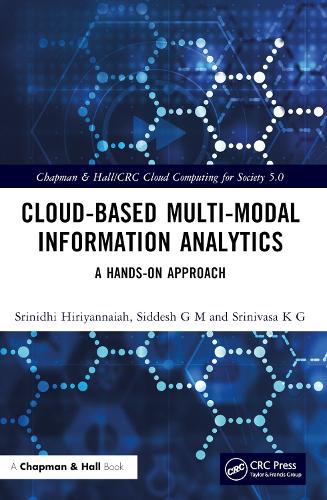 Cloud-based Multi-Modal Information Analytics: A Hands-on Approach.