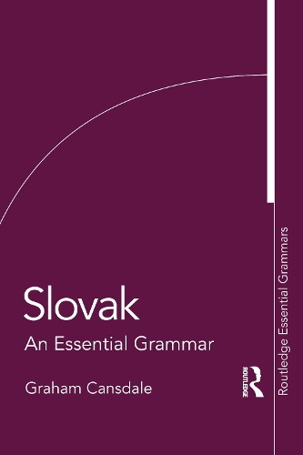 Slovak: An Essential Grammar.