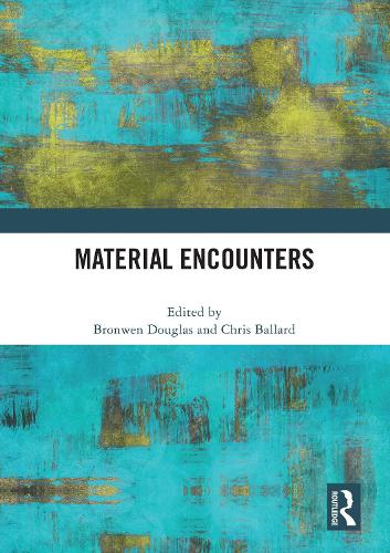 Material Encounters.