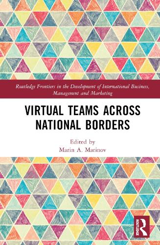 Virtual Teams Across National Borders.