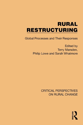 Rural Restructuring: Global Processes and Their Responses.