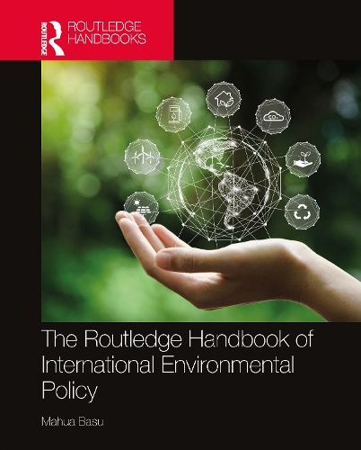 The Routledge Handbook of International Environmental Policy.