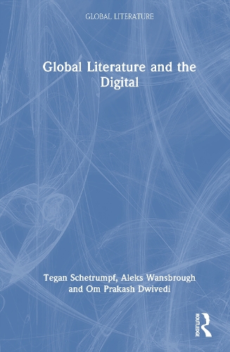 Global Literature and the Digital.