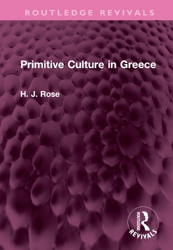 Primitive Culture in Greece.