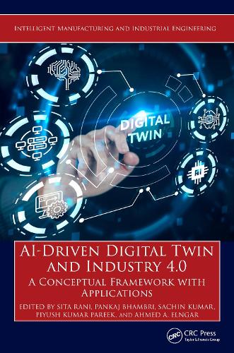 AI-Driven Digital Twin and Industry 4.0: A Conceptual Framework with Applications.