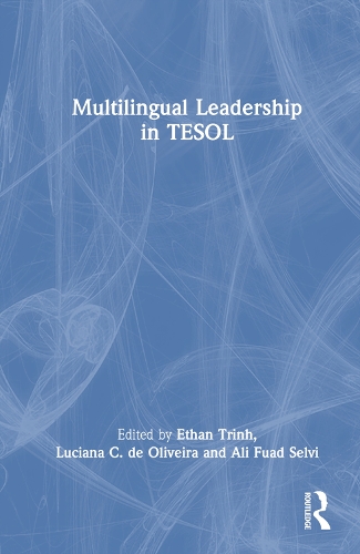 Multilingual Leadership in TESOL.