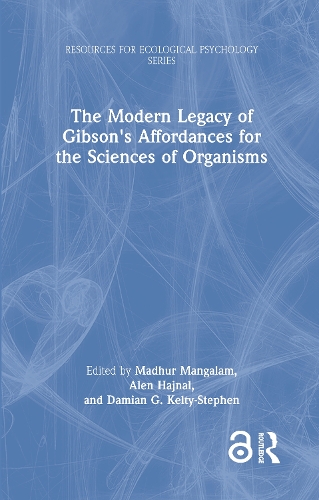 The Modern Legacy of Gibson's Affordances for the Sciences of Organisms.
