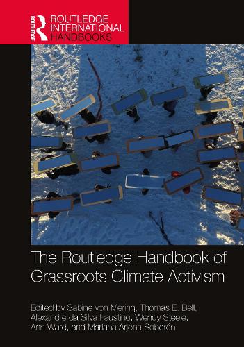 The Routledge Handbook of Grassroots Climate Activism.