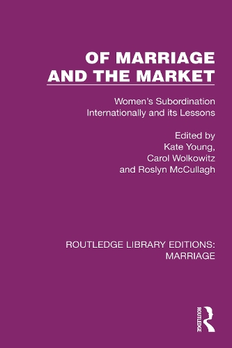 Of Marriage and the Market: Women's Subordination Internationally and its Lessons.