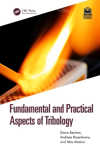 Fundamental and Practical Aspects of Tribology.