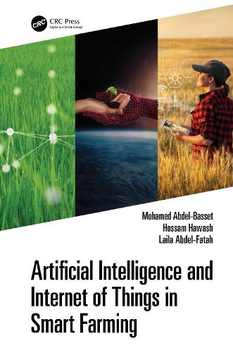 Artificial Intelligence and Internet of Things in Smart Farming.