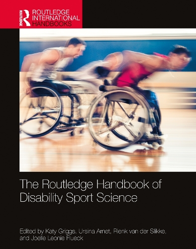 The Routledge Handbook of Disability Sport Science.