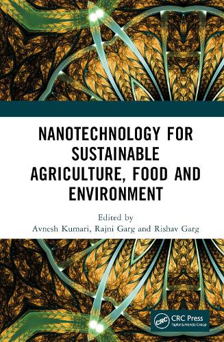 Nanotechnology for Sustainable Agriculture, Food and Environment.