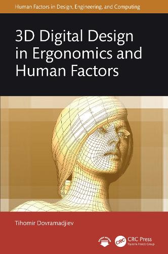 3D Digital Design in Ergonomics and Human Factors.