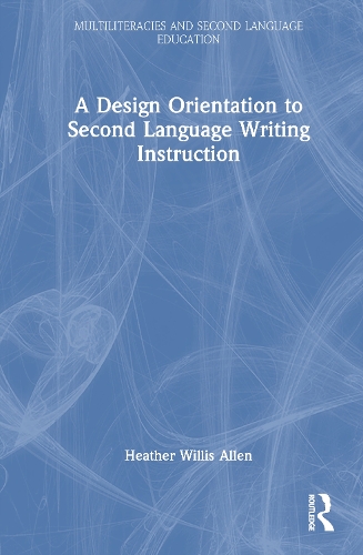 A Design Orientation to Second Language Writing Instruction.