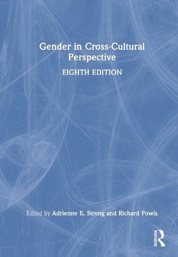 Gender in Cross-Cultural Perspective.