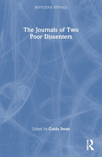 The Journals of Two Poor Dissenters.