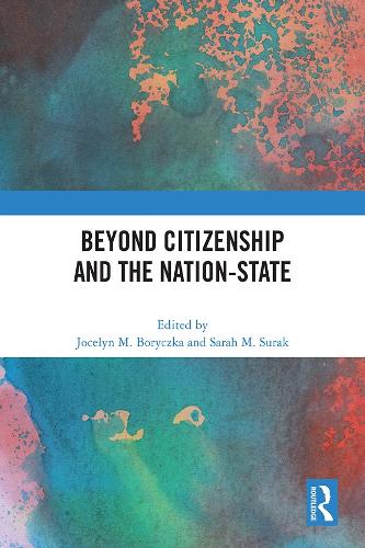 Beyond Citizenship and the Nation-State.