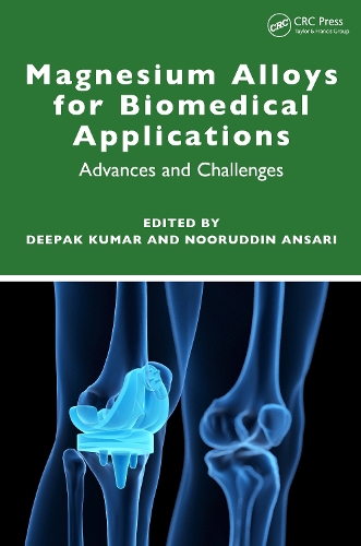 Magnesium Alloys for Biomedical Applications: Advances and Challenges.