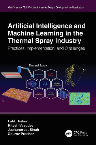 Artificial Intelligence and Machine Learning in the Thermal Spray Industry: Practices, Implementation, and Challenges.