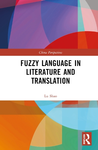 Fuzzy Language in Literature and Translation.